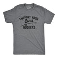 Mens Support Your Local Hookers T Shirt Funny Fishing Hook Joke Tee for Guys Mens Funny T Shirts Cool Tees Soft Stylish...