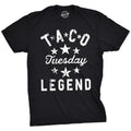 Taco Tuesday Legend Funny Dinner Guys Funny Cool Soft Casual Menswear Cinco De Mayo Funny Food Short Sleeve Novelty Guys Black T-Shirts, Hoodie, Sweatshirt