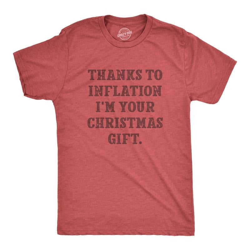 Mens Thanks To Inflation Im Your Christmas Gift T Shirt Funny Xmas Present Economy Tee For Guys Mens Funny T Shirts Cool...