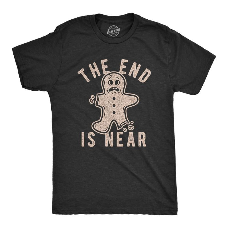 End Is Near Funny Gingerbread Cookie Funny Cool Soft Casual Menswear Funny Food Short Sleeve Novelty Black T-Shirts, Hoodie, Sweatshirt