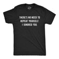 Mens Theres No Need to Repeat Yourself I Ignored You Funny Sarcastic Novelty Tee Mens Funny T Shirts Cool Tees Soft...