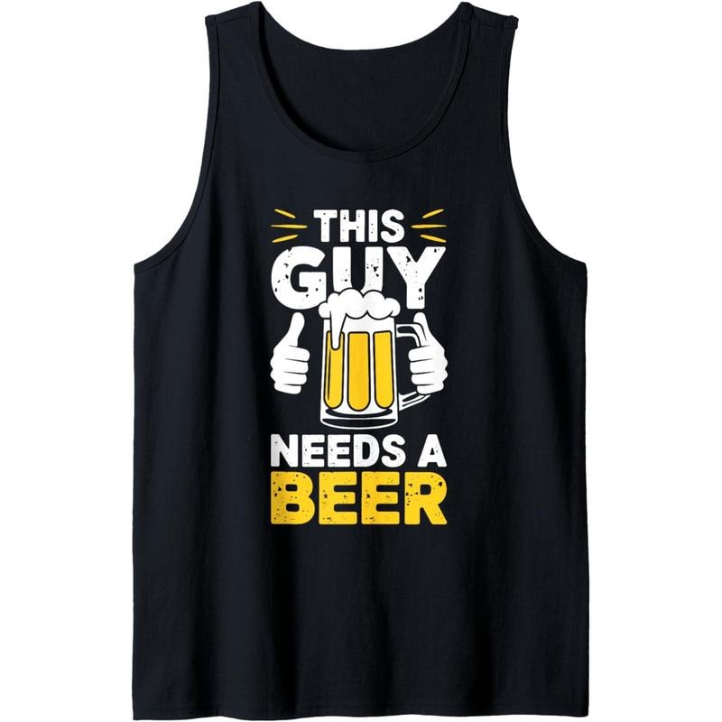 Mens This Guy Needs A Beer Shirt Men Funny Drinking Tank Top Hoodie, Sweatshirt | GrindPrints.com