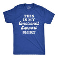This Is My Emotional Support Shirt Funny Sarcastic Joke Guys Funny Cool Soft Casual Menswear Funny Sarcastic Short Sleeve Novelty Guys Royal T-Shirts, Hoodie, Sweatshirt