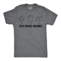 Mens This Speaks Volumes T Shirt Funny Nerdy Math Teacher Sarcastic Graphic Tee Mens Funny T Shirts Cool Tees Soft...