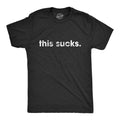 Mens This Sucks Tshirt Funny Graphic 2020 Novelty Quarantine Tee Hoodie, Sweatshirt | GrindPrints.com