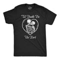 Mens Till Death Do Us Part T Shirt Funny Dead Skeleton Married Couple Joke Tee For Guys Mens Funny T Shirts Cool Tees...