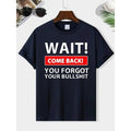 Mens Trendy Bullshit Print T-Shirt - Stylish Round Neck, Short Sleeves, Regular Fit