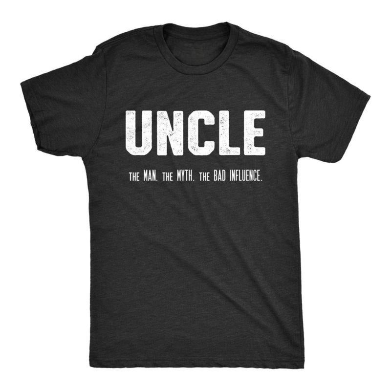 Mens Uncle The Man The Myth The Bad Influence T-Shirt DRG Funny Sarcastic Family Tee planbtwistedtea Hoodie, Sweatshirt