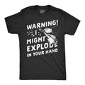Mens Warning I Might Explode In Your Hand T Shirt Funny New Years Eve Party Champagne Joke Tee for Guys Mens Funny T...