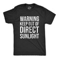 Mens Warning Keep Out Of Direct Sunlight T Shirt Funny Sarcastic Pale Sun Burn Joke Tee For Guys Mens Funny T Shirts Cool...