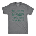 Mens We Tailgate Harder Than Your Team Plays T Shirt Funny Drinking Joke Novelty Tee For Guys Hoodie, Sweatshirt