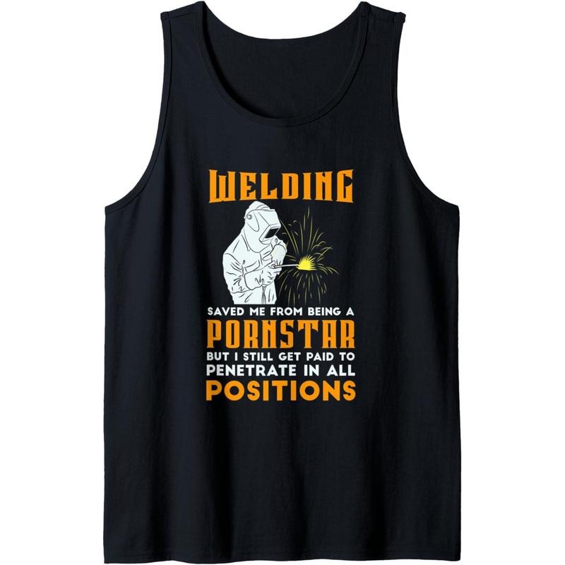 Mens Welding Saved Me From Being A Pornstar Funny Welder Gift Tank Top T-Shirts, Hoodie, Sweatshirt | GrindPrints.com