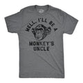 Mens Well Ill Be A Monkeys Uncle Sarcastic Monkey Graphic Novelty Tee for Men Mens Funny T Shirts Cool Tees Soft Stylish...