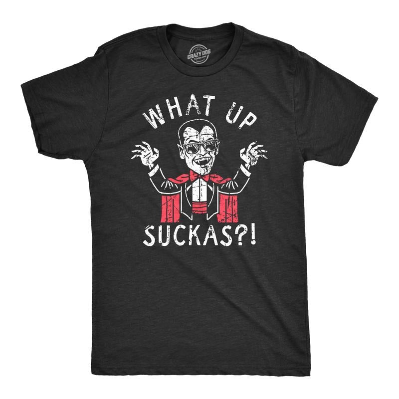 What Up Suckas Funny Spooky Halloween Party Vampire Guys Funny Cool Soft Casual Menswear Halloween Novelty Guys Black T-Shirts, Hoodie, Sweatshirt