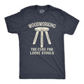 Mens Woodworking The Cure For Loose Stools T Shirt Funny Pun Joke Novelty Tee Mens Funny T Shirts Cool Tees Soft Stylish...