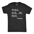 Mens Yolo Lol JK BRB Jesus T Shirt Funny Easter Sunday Texting Hilarious Graphic Top Mens Funny T Shirts Cool Tees Soft...
