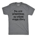 Mens You Are Witnessing My Villain Origin Story T Shirt Funny Novel Antihero Joke Tee For Guys Mens Funny T Shirts Cool...