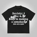 Mental Health I'm Making A Comeback Cotton T-Shirt mens  clothing Crewneck Menswear Hoodie, Sweatshirt | GrindPrints.com