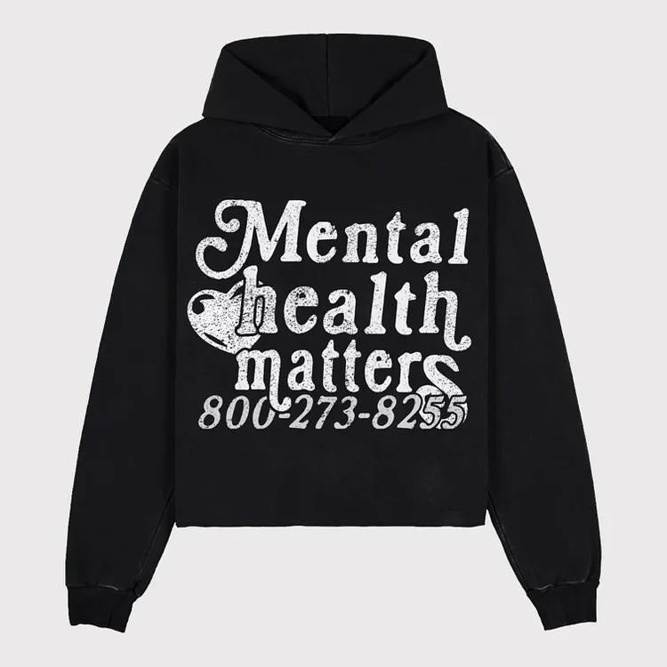 Mental Health Matters Graphic Print Pullover Hoodie Cotton Menswear Crewneck Tops T-Shirts, Sweatshirt | GrindPrints.com