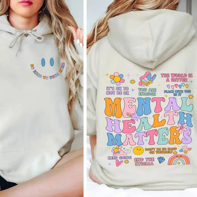 Mental Health Matters Hoodie, Women Inspirational Hoodie, Mental Health Hoodie, Anxiety Hoodie, Inspirational Hoodie,...