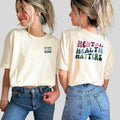 Mental Health Matters Shirt You Matter Shirt You Are Enough Shirt Be Kind To Your Mind Positive T Shirt Mental Health T...