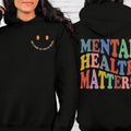 Mental Health Matters Sweatshirt Mental Health Awareness Sweatshirt Or Hoodie Motivational Shirt Therapist Shirt...