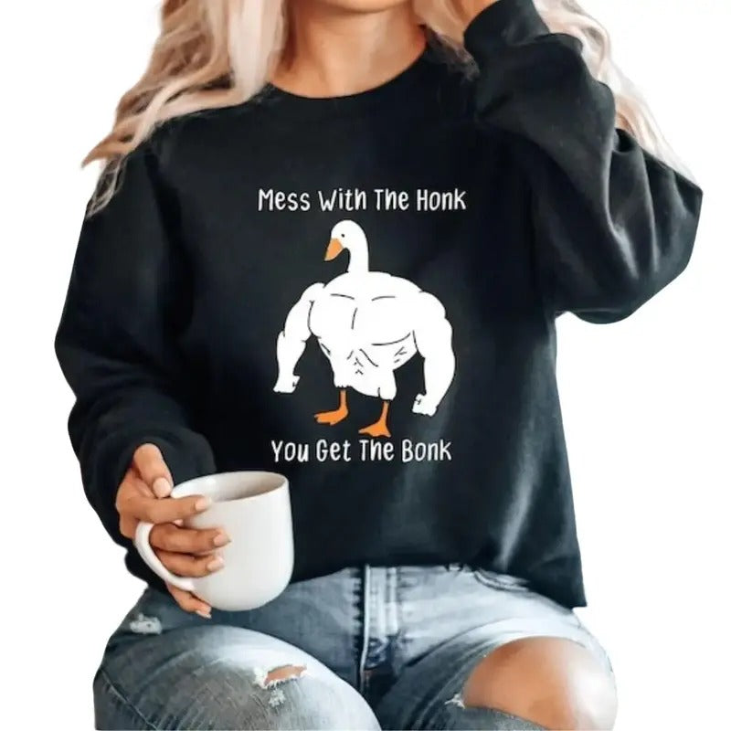 Mess With The Honk You Get The Bonk Shirt, Goose Lover Gift, Funny Meme Shirt Hoodie, Sweatshirt | GrindPrints.com