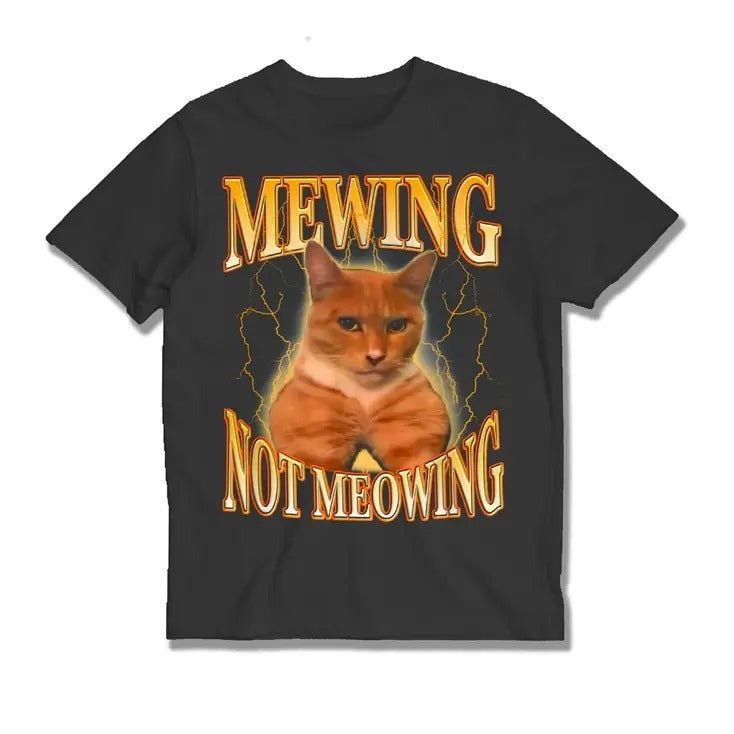 Mewing Not Meowing, Mewing Meme Shirt, Cat Sigma Meme t-shirt Hoodie, Sweatshirt | GrindPrints.com
