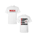 Migrants Aren't Going Anywhere Shirt
