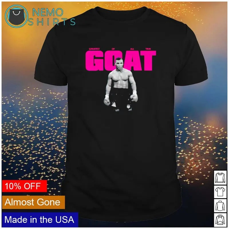 Mike Tyson GOAT greatest of all time shirt, Graphic Tee Tops Underwear Crewneck Menswear T Shirt Hoodie, Sweatshirt