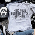 Mind Your Business B* Not Mine - Ash Grey - Sublimation - Petty - Unisex Jersey Sweatshirt T-Shirts, Hoodie | GrindPrints.com