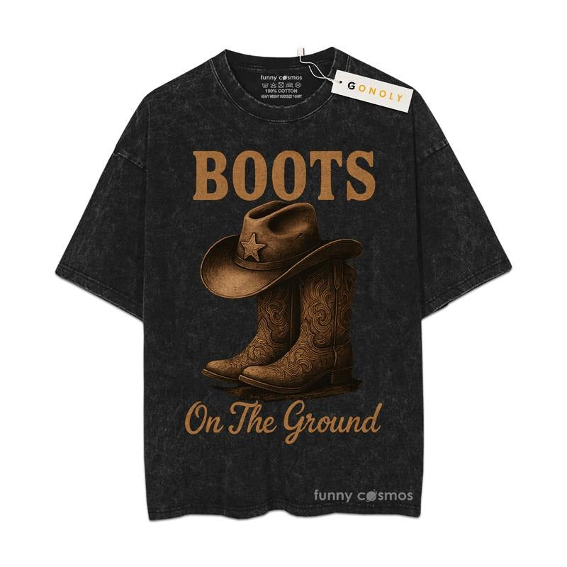 [ Mineral Wash ] Boots On The Ground Graphic Washed Style TShirt Hoodie, Sweatshirt | GrindPrints.com