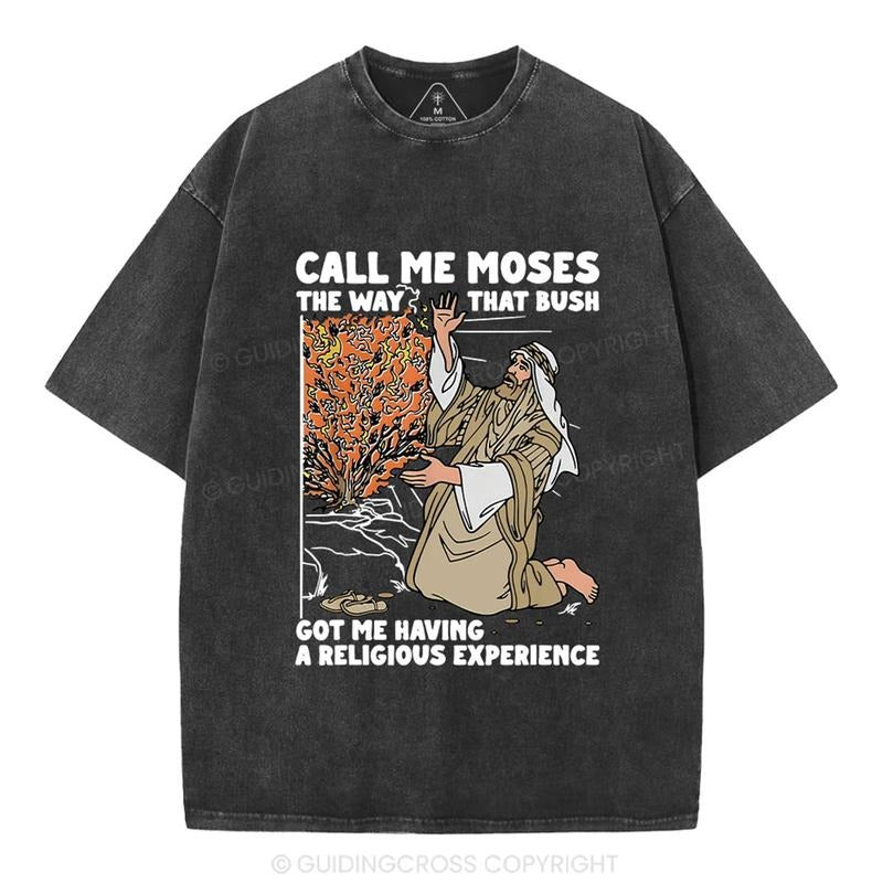 [ Mineral Wash ] Call Me Moses Christian Washed TShirt Jesus Graphic Washed Style Shirt Hoodie, Sweatshirt | GrindPrints.com