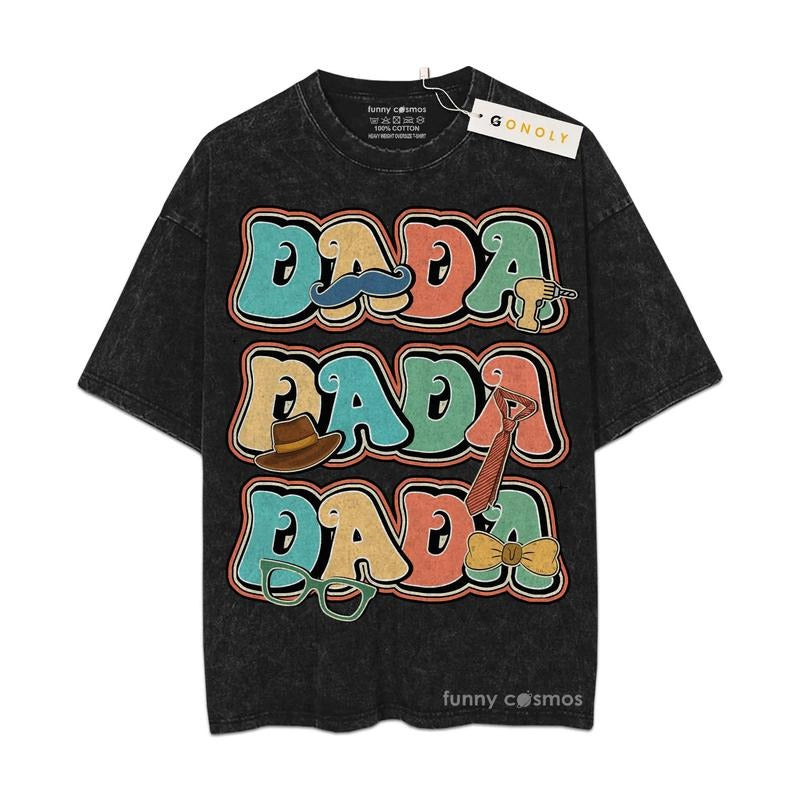 [ Mineral Wash ] Father Day Dada Tshrt Gifts For Dad, Daddy Graphic Washed Style Shirt Hoodie, Sweatshirt | GrindPrints.com