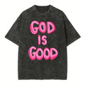 [ Mineral Wash ] God Is Good Christian Washed TShirt Jesus Graphic Washed Style Shirt Hoodie, Sweatshirt | GrindPrints.com