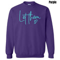 Mint Let Them PUFF Sweatshirt T-Shirts, Hoodie | GrindPrints.com