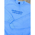 Moderately Attractive Graphic Pullover C.O.C. T-Shirts, Hoodie, Sweatshirt | GrindPrints.com
