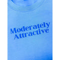 Moderately Attractive Graphic Tee C.O.C. Hoodie, Sweatshirt | GrindPrints.com