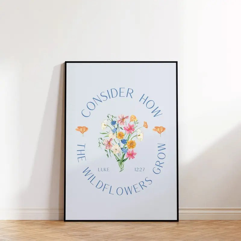 Modern Scripture Wall Art, Modern Christian Print, Jesus Art Print, Luke 12 27 Spiritual Wall Art, Christian Floral...