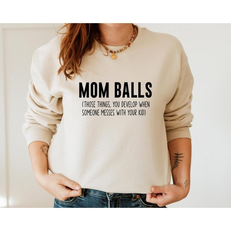 Mom Balls Sweatshirt, Gift for Mom, Funny Sweater, Mom Life t-shirt, Funny Sweater for Mom, Mom Balls Sweater, Gift for...