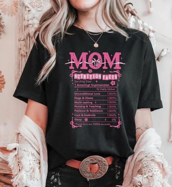 Mom Nutrition Facts Shirt, Funny Mama Shirt,  Mother's Day Gift Tee, Mom Humor , Pink Coquette Mom Shirt Hoodie, Sweatshirt