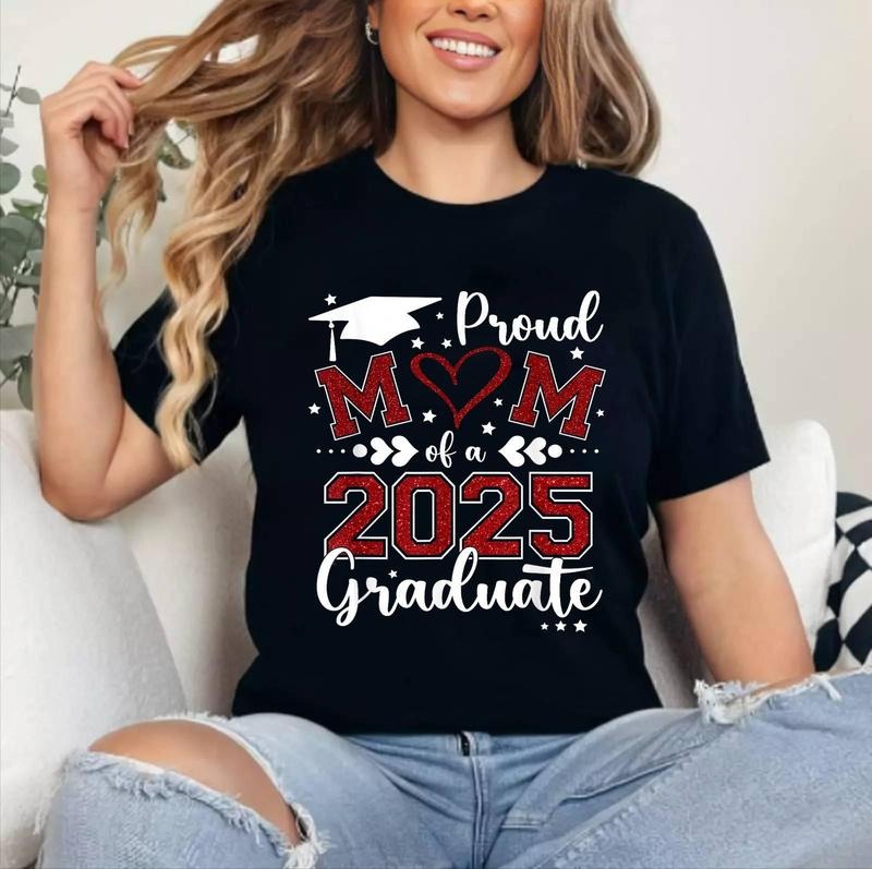 Mom Senior 2025 Proud Mom Class 2025 Graduate [ Cotton Short Sleeve Top Womenswear] T-Shirts, Hoodie, Sweatshirt