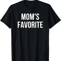 Mom's Favorite Shirt, Gift For Dad, Family Shirt,  Valentine Day shirt, gift for Mom,  gift for Nana,  gift for Womens,...