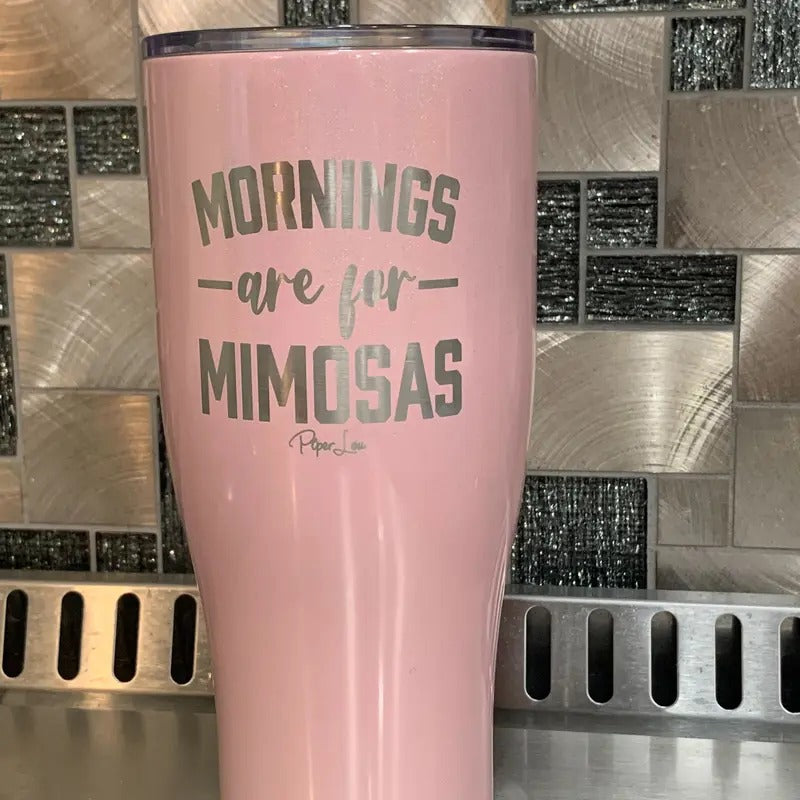 Mornings Are For Mimosas Laser Etched Tumbler T-Shirts, Hoodie, Sweatshirt | GrindPrints.com
