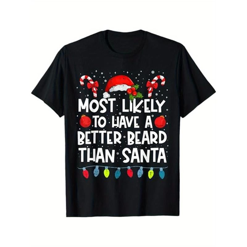 Most Likely To Have A Better Beard Than Santa Family Crew T-Shirt, 100% Cotton, Gift for Men Women Dad Mom Friends,...