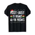 Most Likely To Organize All The Presents Family Christmas T-Shirt- Lightweig Made in USA Hoodie, Sweatshirt | GrindPrints.com