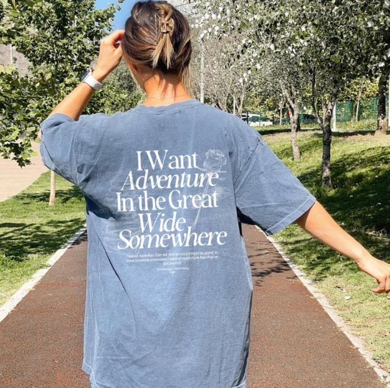 Most Peculiar Tee | I Want Advanture in the great Wide Somewhere Shirt | Oversized Tee for Belle Fan | Theme Trip Outfit...
