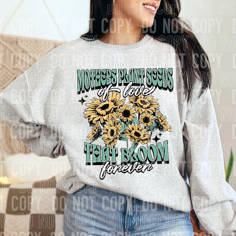 Mothers Plant Seeds DTF Transfers - THIS IS NOT A SHIRT Hoodie, Sweatshirt | GrindPrints.com