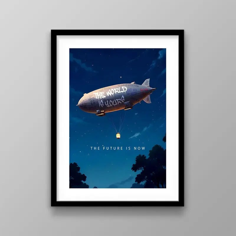 Motivational Wall Art Printable, Inspirational Airship Print The World Is Yours Quote Office, Home, Workspace Decor Dream...
