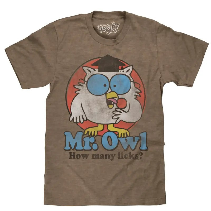 Mr. Owl How Many Licks? T-Shirt - Brown Hoodie, Sweatshirt | GrindPrints.com